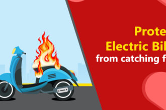 protect your electric two-wheeler from catching fire